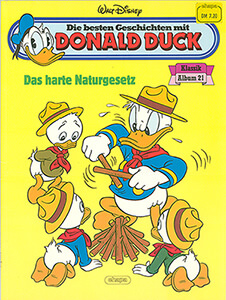 Die besten Geschichten mit Donald Duck - Klassik Album 21: Das harte Naturgesetz (Z: 1+)