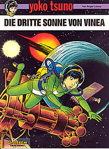 Yoko Tsuno [6]: Die dritte Sonne von Vinea (Carlsen Confekt Sonderausgabe 1997) (Z: 1+)