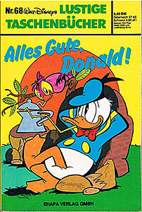 Lustiges Taschenbuch 68: Alles Gute, Donald! (Z: 1+)