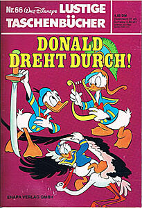 Lustiges Taschenbuch 66: Donald dreht durch!