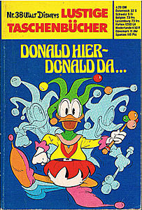 Lustiges Taschenbuch 38: Donald hier - Donald da ... (Z: 1+)