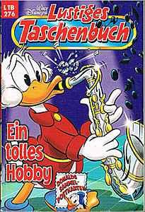 Lustiges Taschenbuch 276: Ein tolles Hobby (Z: 1+)