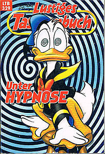 Lustiges Taschenbuch 329: Unter Hypnose (Grade: 1+)
