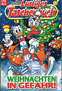 Lustiges Taschenbuch 462: Weihnachten in Gefahr! (Z: 1+)