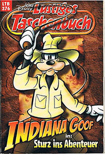 Lustiges Taschenbuch 376: Indiana Goof in: Sturz ins Abenteuer (Grade: 1)