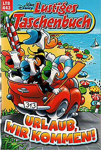 Lustiges Taschenbuch 443: Urlaub, wir kommen! (Z: 0-1)