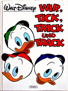 Wir Tick Trick und Track (Ehapa) (Z: 1+)