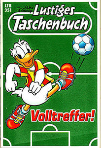 Lustiges Taschenbuch 351: Volltreffer! (Z: 1+)