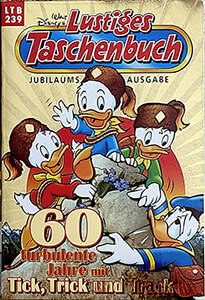 Lustiges Taschenbuch 239: 60 turbulente Jahre mit Tick, Trick und Track (Z: 1+)