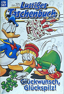 Lustiges Taschenbuch 307: Glückwunsch, Glückspilz! (Z: 1+)