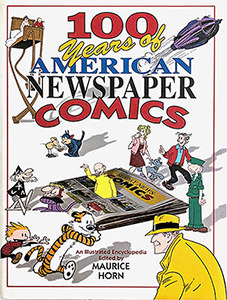 Maurice Horn (Hg.): 100 Years of American Newspaper Comics (Gramercy Books, 1996)
