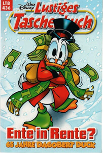 Lustiges Taschenbuch 436: Ente in Rente? 65 Jahre Dagobert Duck (Grade: 1)