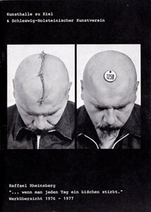 Raffael Rheinsberg Werkübersicht 1976-1977 (Kunsthalle Kiel 1977)