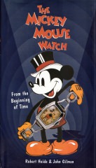 The Mickey Mouse Watch (Robert Heide / John Gilman) Hyperion 1997